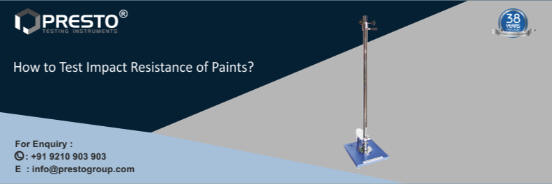 How to Test Impact Resistance of Paints?